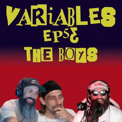 episode VARIABLES Podcast Ep. 53 - The Boys artwork