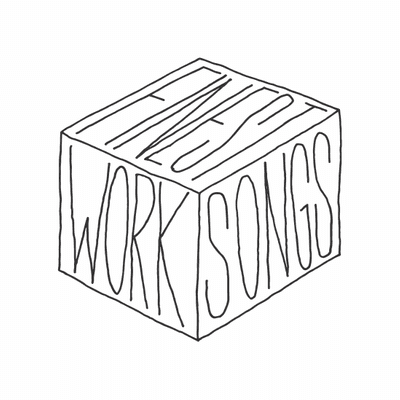 Finest Worksongs