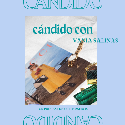 episode Cándido con @vaniasalinas artwork