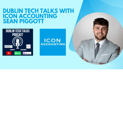 episode Dublin Tech Talks with ICON Accountings Sean Piggott artwork