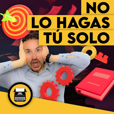 episode Escritor: no lo hagas tú solo artwork