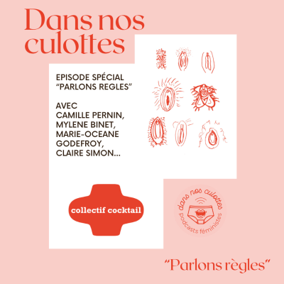 episode DANS NOS CULOTTES en live à l'occasion de "Parlons règles" artwork