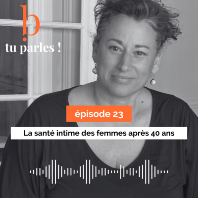 episode La santé intime des femmes après 40 ans artwork