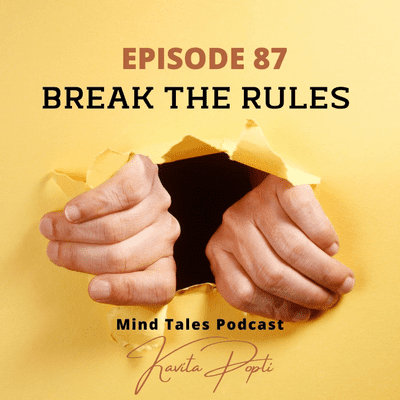 episode Episode 87 - Break the rules artwork
