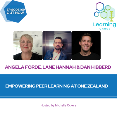 episode 169: Empowering Peer Learning at One Zealand – Angela Forde, Lane Hannah and Dan Hibberd artwork