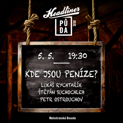 episode Headliner půda #4: Kde jsou peníze? Všude kolem nás! (část 1 / 197) artwork