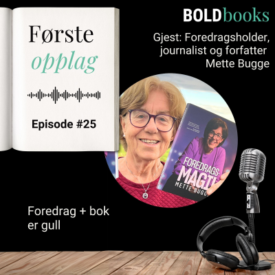 episode #25 Foredrag + bok er gull – Mette Bugge artwork