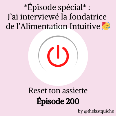 episode *Épisode spécial* J’ai interviewé la fondatrice de l’Alimentation Intuitive, Evelyn Tribole 🥳 (🇫🇷 version doublée français) artwork