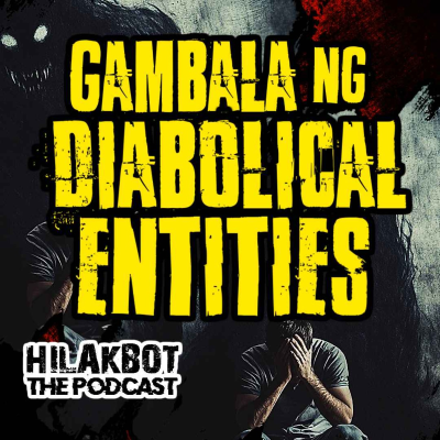 episode GinaGAMBALA ng DIABOLICAL ENTITIES artwork