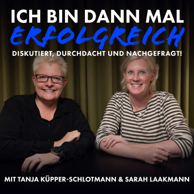 episode #53 Sarah Laakmann | Erfolg durch Leidenschaft, Zusammenarbeit und Erfüllung artwork