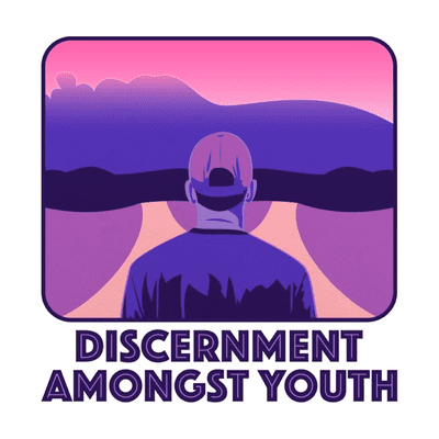Discernment Amongst YOUTH