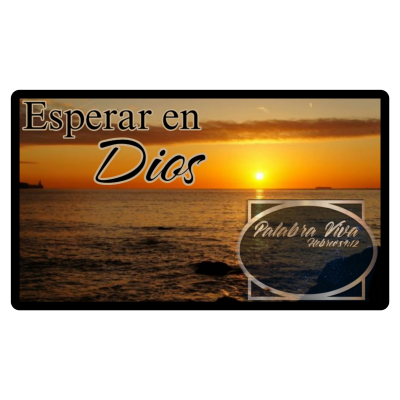 episode Esperar en Dios artwork
