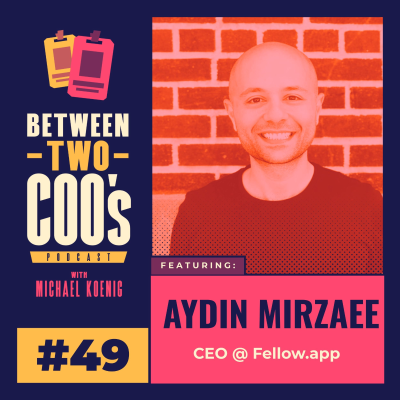 episode The Bold Pivot: From Meetings to AI with Aydin Mirzaee, CEO of Fellow artwork