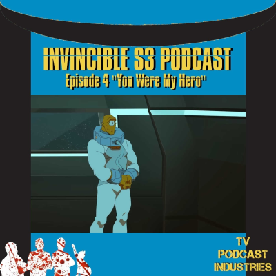episode Invincible 304 Podcast artwork