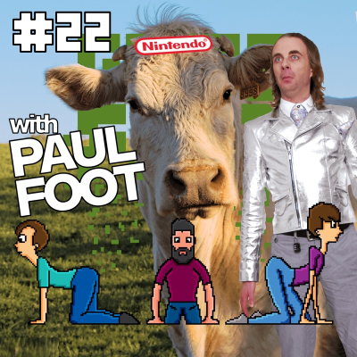 episode GAME FART #22 - THE PAUL FOOT "LUXURY GAMING" SPECIAL artwork
