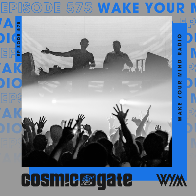 episode Cosmic Gate - WYM Radio 575 artwork