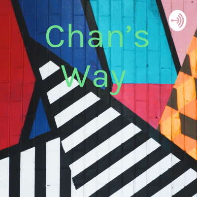 Chan's Way