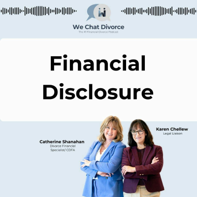 episode 106. Divorce Explored - Financial Disclosures artwork