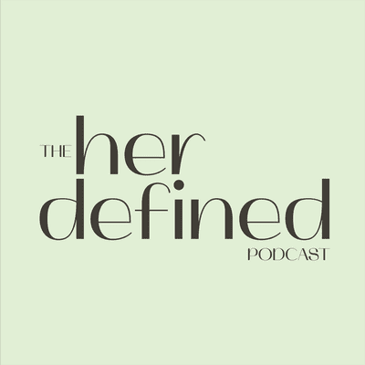 Her Defined
