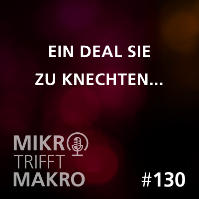 episode Folge 130 - Ein Deal sie zu knechten... artwork