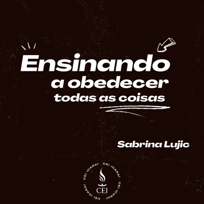episode Ensinando a obedecer todas as Coisas - Sabrina Lujic artwork