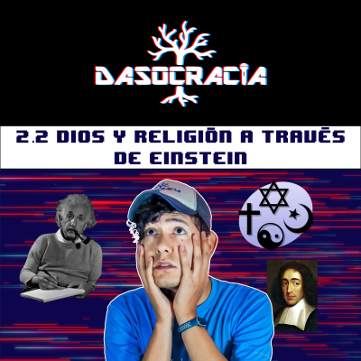 episode Ep 2.2: DIOS y la RELIGIÓN a través de EINSTEIN artwork
