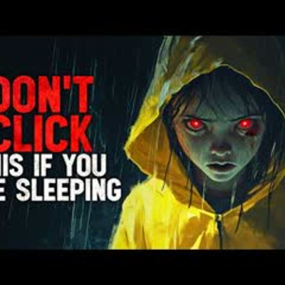episode "Don't Click This If You Like Sleeping" Creepypasta artwork