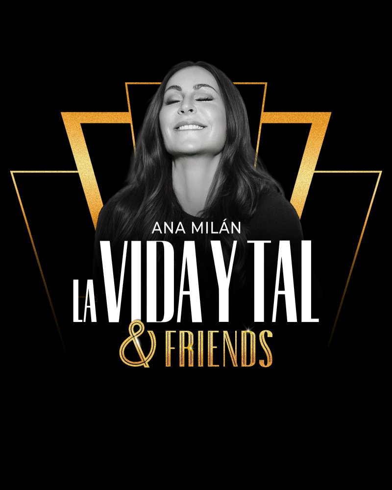 Imagen de portada del espectáculo La Vida y Tal &amp; Friends
