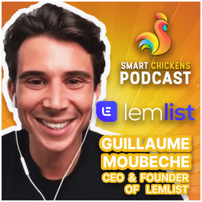 episode NOT need Venture Capital Investment to be a successful SaaS Company | Guillaume Moubeche CEO of lemlist artwork