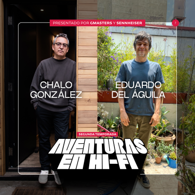 episode Aventuras en HiFi - Eduardo del Aguila , ingeniero de grabación y mezcla. artwork