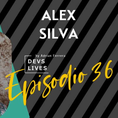 episode Devs Lives #36 Alex Silva | La playlist de un developer artwork