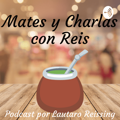 Mates y Charlas con Reis