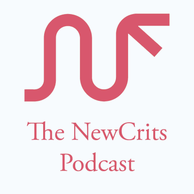 The NewCrits Podcast