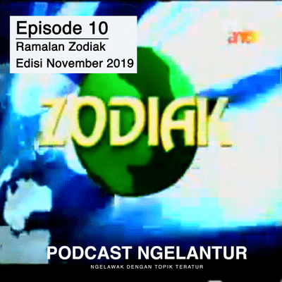 episode Episode 10 - Ramalan Zodiak (November 2019) artwork