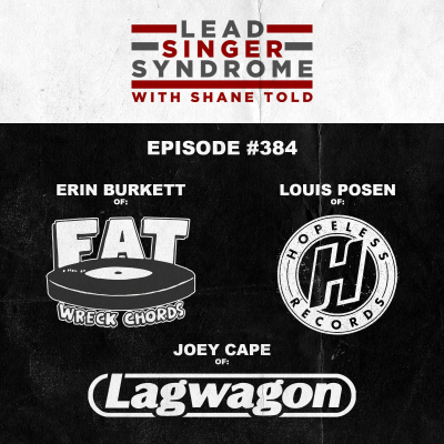 episode Erin Kelly-Burkett (Fat Wreck Chords), Louis Posen (Hopeless Records), Joey Cape (Lagwagon) artwork