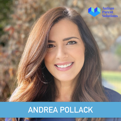 episode Episode 45: Confident Parenting - Andrea Pollack, Founder, Autism Parent Solutions artwork