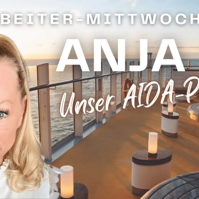 episode Unser AIDA-Profi Anja P: Kreuzfahrtlounge Mitarbeiter-Mittwoch artwork