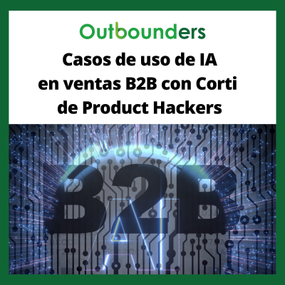 episode Casos de uso de IA en ventas B2B con Corti de Product Hackers artwork