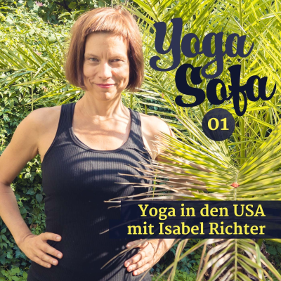 episode Yoga Sofa Podcast | Folge 01 | Yoga in den USA mit Isabel Richter artwork