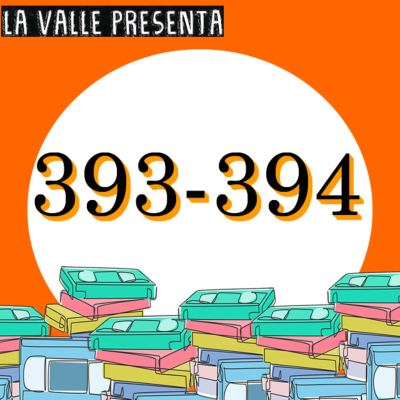 episode Películas N° 393 y 394 artwork