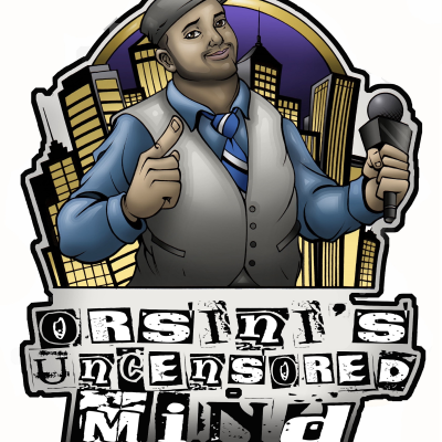 Orsini’s Uncensored Mind