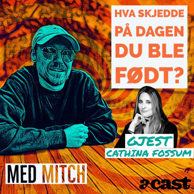 episode Cathina H. Fossum - Hva skjedde på dagen hun ble født? artwork