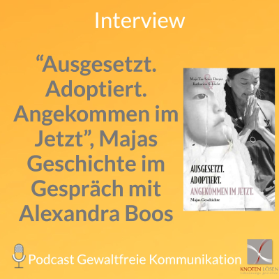 episode “Ausgesetzt. Adoptiert. Angekommen im Jetzt”, Majas Geschichte im Gespräch mit Alexandra Boos artwork