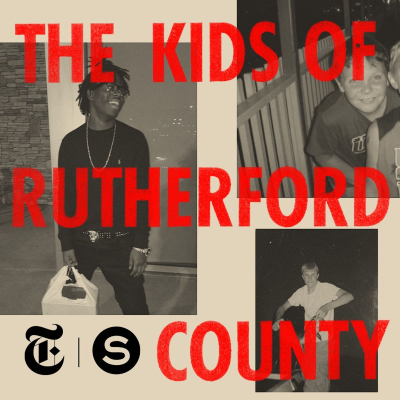 episode Where To Find Episodes 3-4 Of The Kids Of Rutherford County artwork