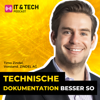 episode Technische Dokumentation auslagern: Kosten runter, Qualität rauf? | Zindel AG bei #ITundTECH artwork