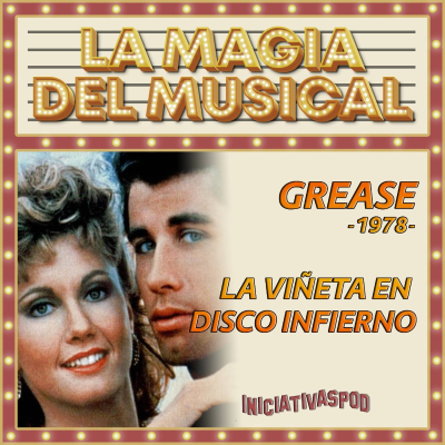episode Grease # 1978 # La Magia del musical. artwork