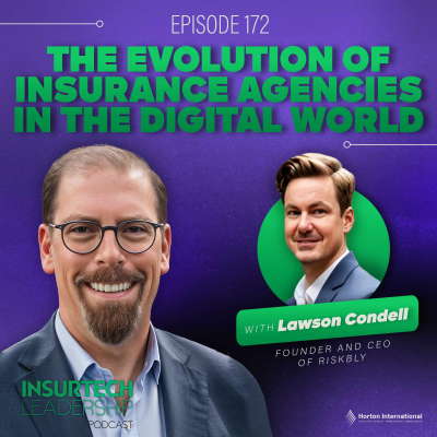 episode The Evolution of Insurance Agencies in the Digital World with Lawson Condell artwork