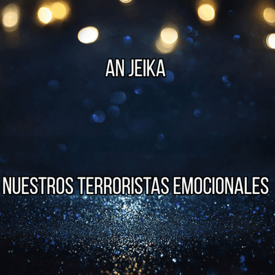 episode NUESTROS TERRORISTAS EMOCIONALES artwork
