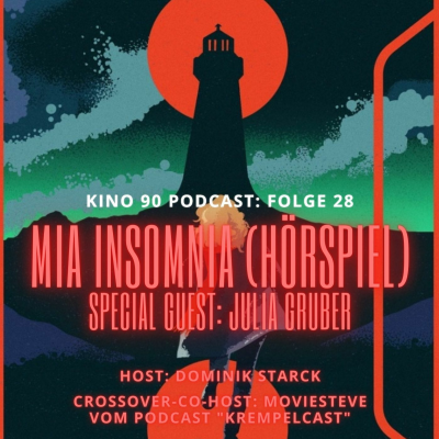 episode Folge 28: Schlaflos im Podcast: "Mia Insomnia" (Mystery-Hörspiel) mit Julia Gruber u. Steve Buchta artwork