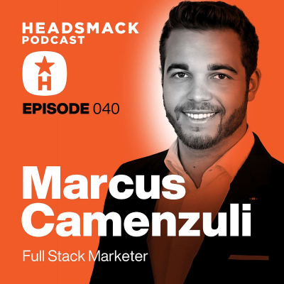 episode Marcus Camenzuli / Email Marketing. Full Stack Marketer To 7-8 Figure Personal Brands artwork